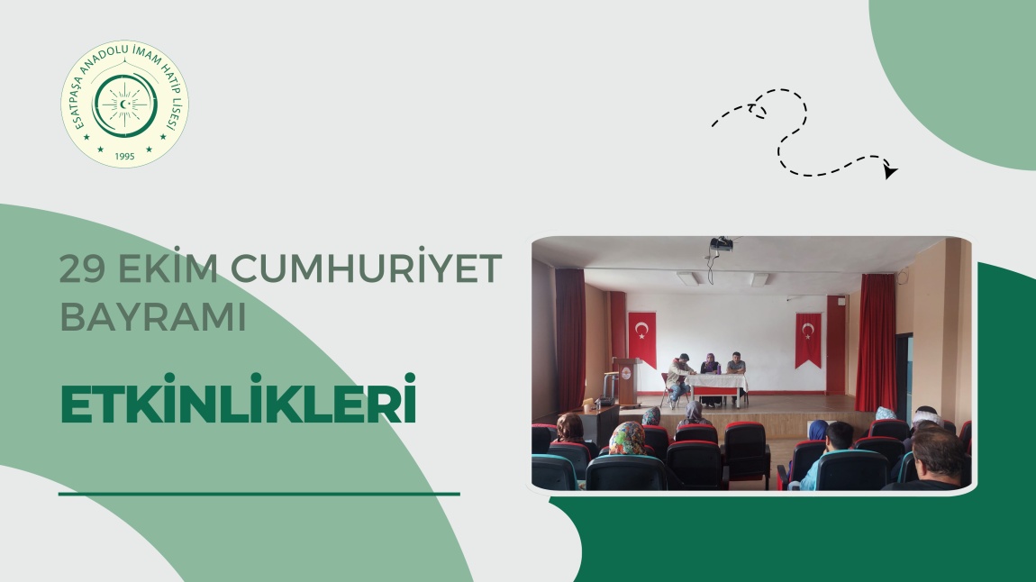 29 EKİM CUMHURİYET BAYRAMI ETKİNLİKLERİ GERÇEKLEŞTİRİLDİ !